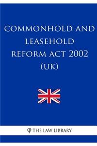 Commonhold and Leasehold Reform Act 2002