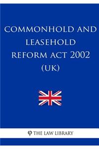 Commonhold and Leasehold Reform Act 2002