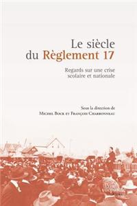 siècle du Règlement 17