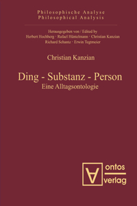 Ding - Substanz - Person