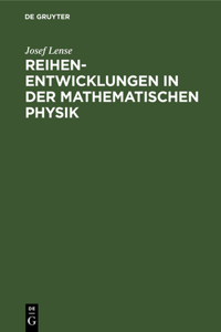 Reihenentwicklungen in der mathematischen Physik