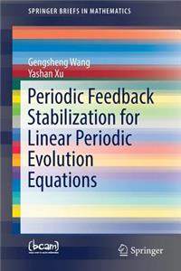 Periodic Feedback Stabilization for Linear Periodic Evolution Equations