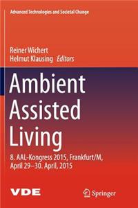 Ambient Assisted Living