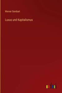 Luxus und Kapitalismus