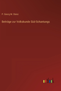 Beiträge zur Volkskunde Süd-Schantungs