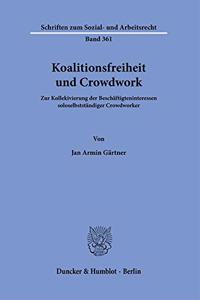 Koalitionsfreiheit Und Crowdwork