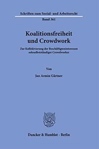 Koalitionsfreiheit Und Crowdwork