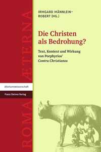 Die Christen ALS Bedrohung?