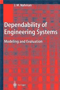 Dependability of Engineering Systems