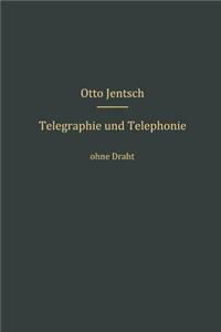 Telegraphie Und Telephonie Ohne Draht