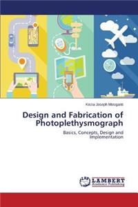 Design and Fabrication of Photoplethysmograph