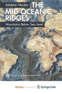 The Mid-Oceanic Ridges