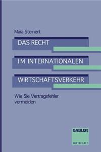 Das Recht im internationalen Wirtschaftsverkehr