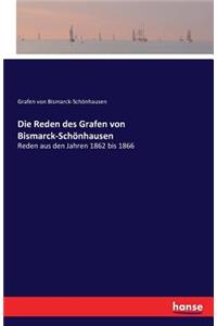 Die Reden des Grafen von Bismarck-Schönhausen