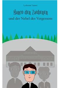 Marco der Zauberer und der Nebel des Vergessens