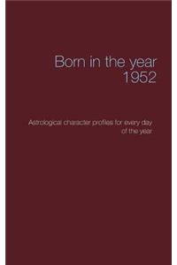 Born in the year 1952