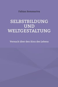 Selbstbildung und Weltgestaltung