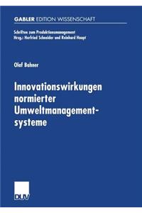 Innovationswirkungen normierter Umweltmanagementsysteme