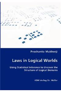 Laws in Logical Worlds