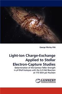 Light-Ion Charge-Exchange Applied to Stellar Electron-Capture Studies