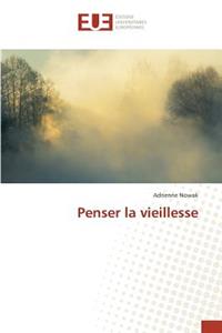 Penser la vieillesse