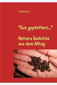 Gut gepfeffert...