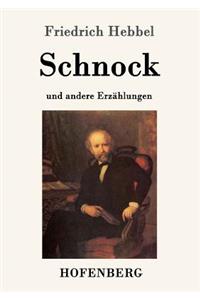 Schnock: an andere Erzählungen