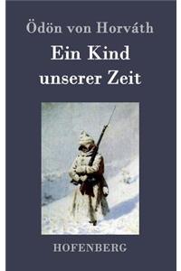 Ein Kind unserer Zeit