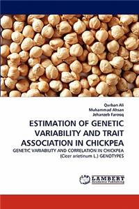 Estimation of Genetic Variability and Trait Association in Chickpea