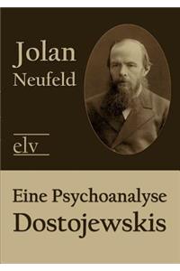 Eine Psychoanalyse Dostojewskis