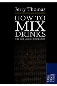 How to mix drinks