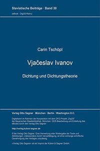 Vjaceslav Ivanov. Dichtung und Dichtungstheorie