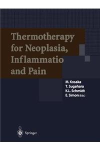 Thermotherapy for Neoplasia, Inflammation, and Pain