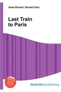 Last Train to Paris