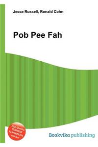 Pob Pee Fah