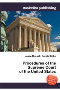 Procedures of the Supreme Court of the United States