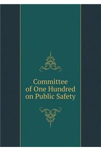 Committee of One Hundred on Public Safety