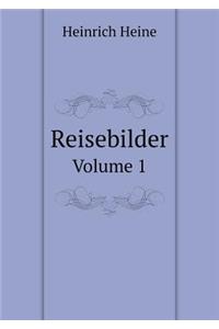 Reisebilder Volume 1