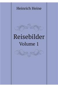 Reisebilder Volume 1