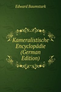 Kameralistische Encyclopadie (German Edition)