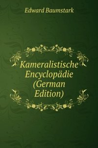Kameralistische Encyclopadie (German Edition)