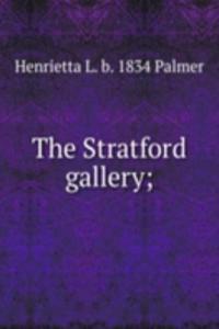 Stratford gallery;