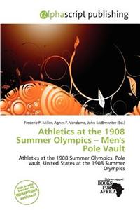 Athletics at the 1908 Summer Olympics - Men's Pole Vault