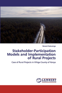 Stakeholder-Participation Models and Implementation of Rural Projects