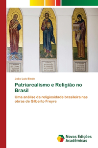 Patriarcalismo e Religião no Brasil