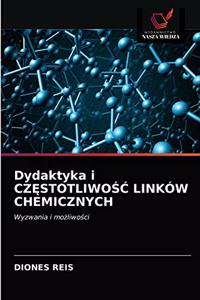Dydaktyka i CZĘSTOTLIWOŚĆ LINKÓW CHEMICZNYCH