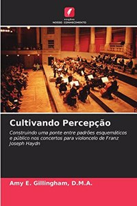 Cultivando Percepção