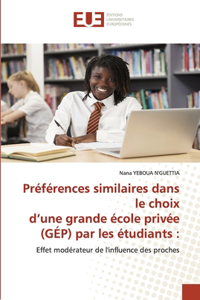 Préférences similaires dans le choix d'une grande école privée (GÉP) par les étudiants