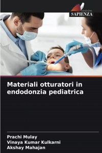 Materiali otturatori in endodonzia pediatrica