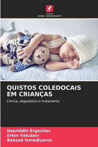 Quistos Coledocais Em Crianças